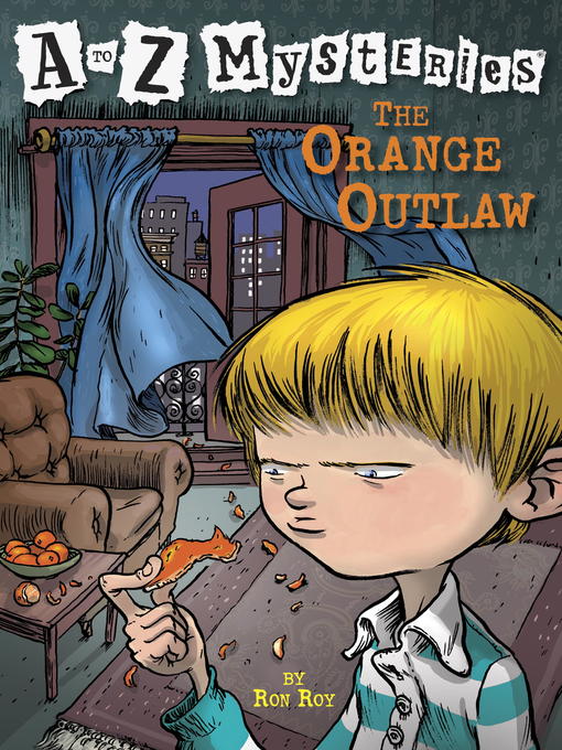 Title details for The Orange Outlaw by Ron Roy - Available